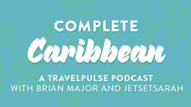 Complete Caribbean Podcast: Good News for Caribbean Islands and Cruising